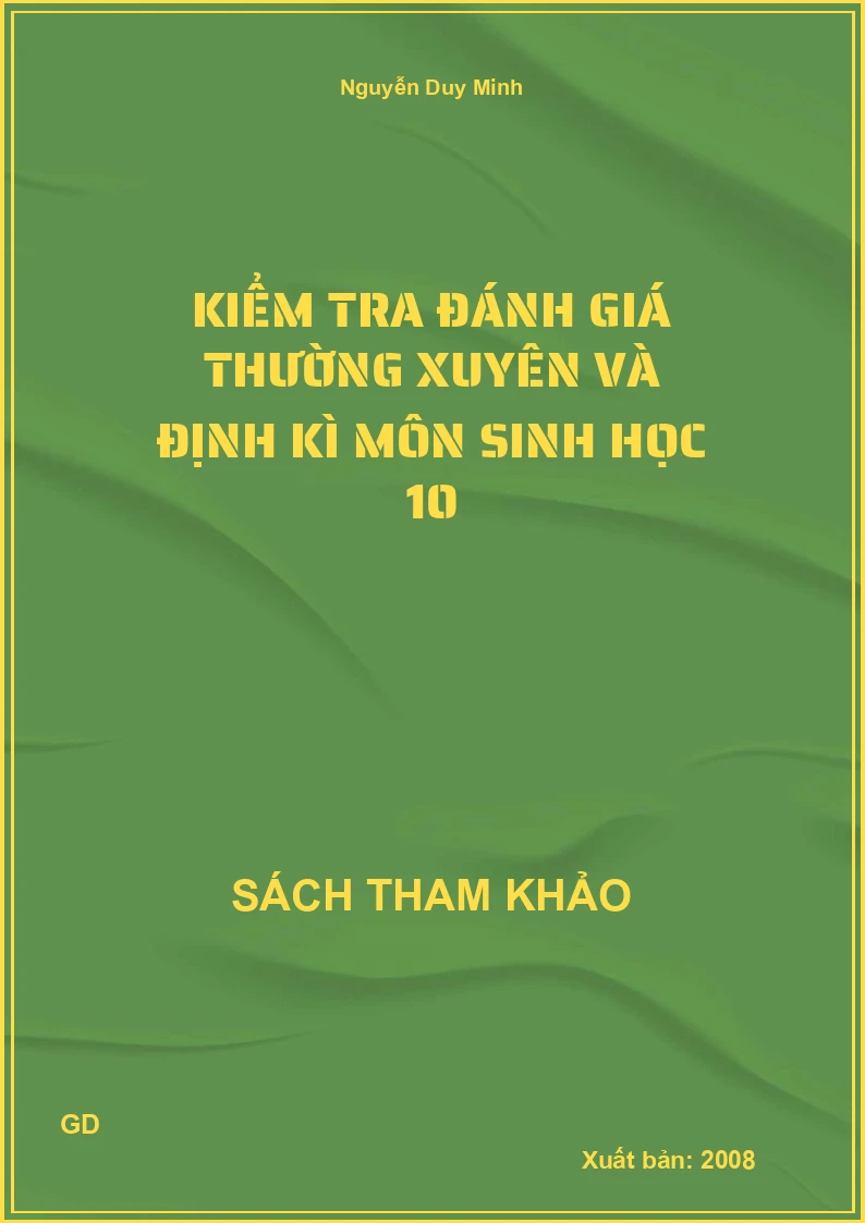 Kiểm tra đánh giá thường xuyên và định kì môn sinh học 10