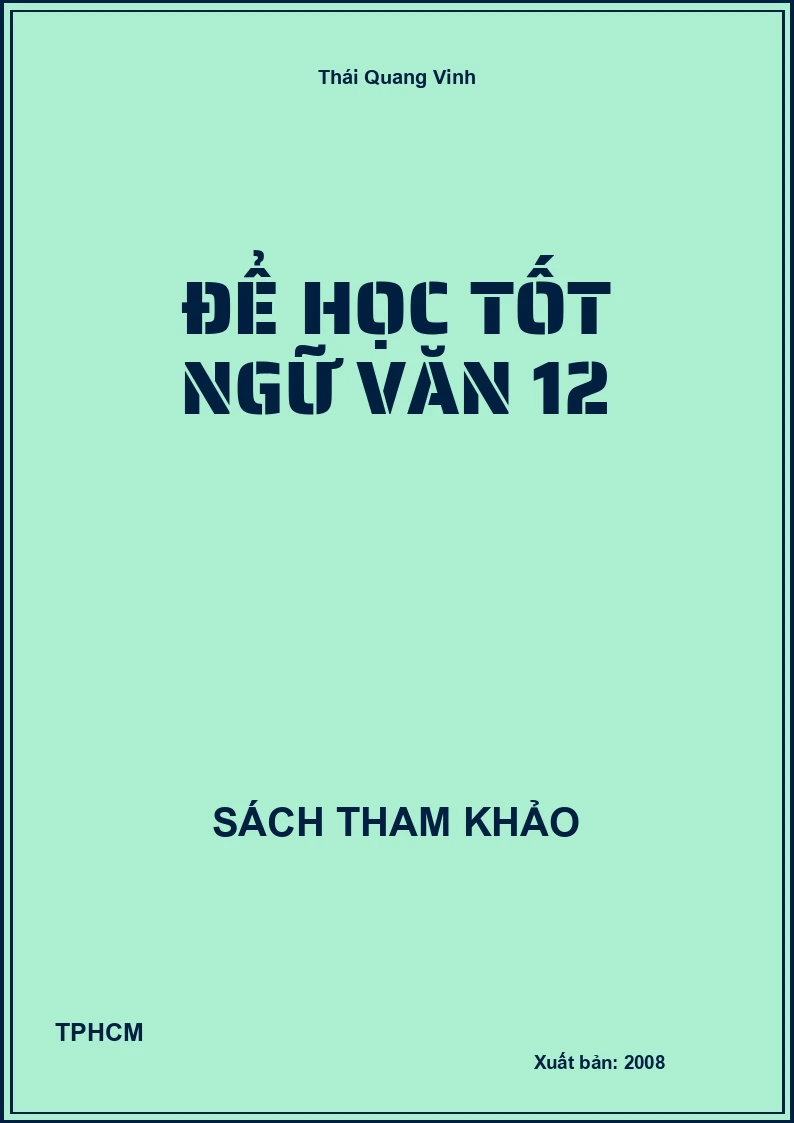Để học tốt ngữ văn 12