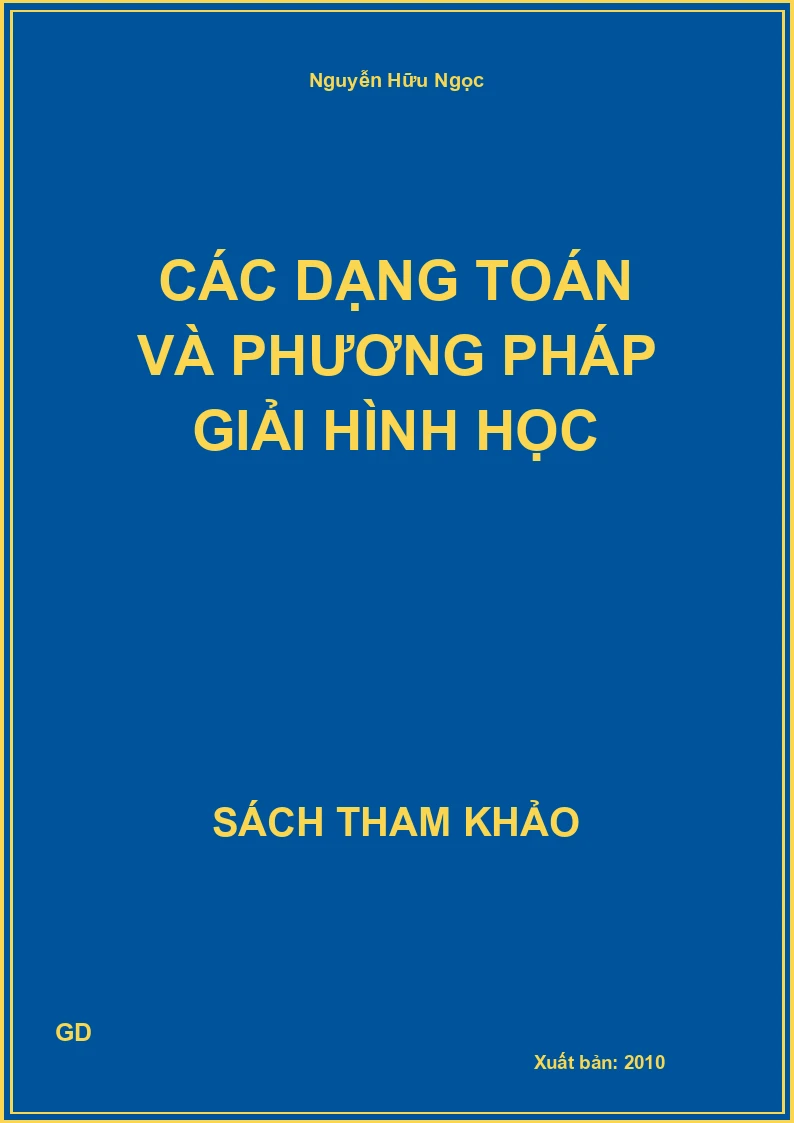 Các dạng toán và phương pháp giải hình học