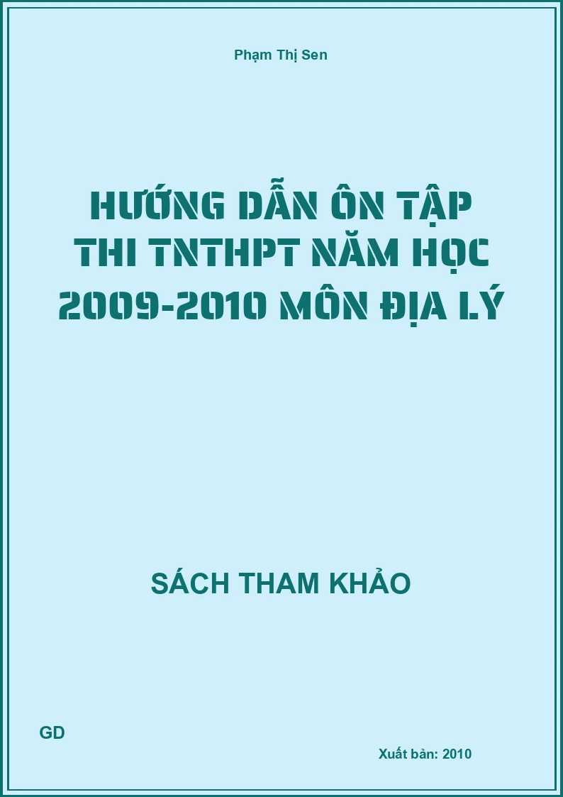 Hướng dẫn ôn tập thi tnthpt năm học 2009-2010 môn địa lý