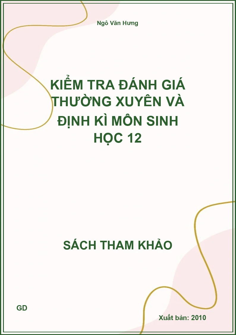 Kiểm tra đánh giá thường xuyên và định kì môn sinh học 12