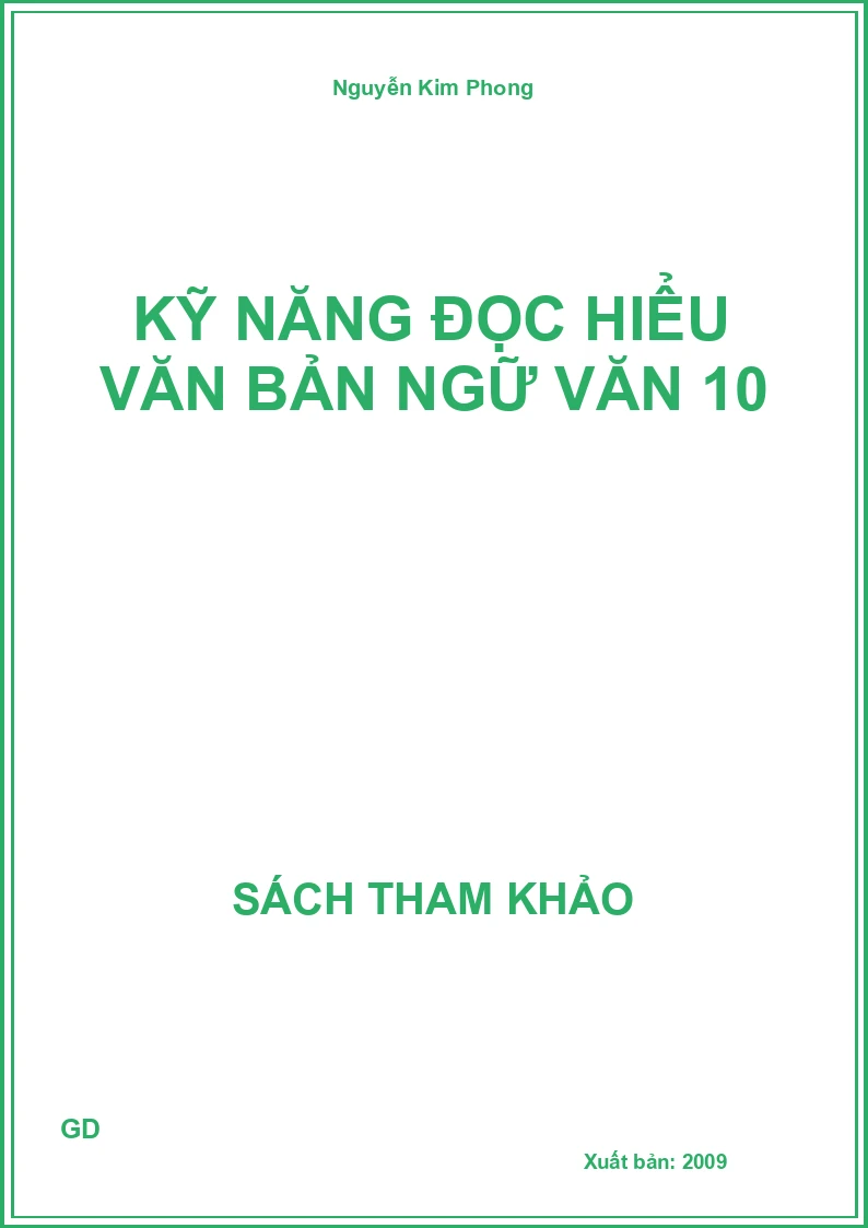 Kỹ năng đọc hiểu văn bản ngữ văn 10