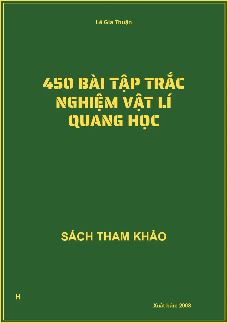 450 bài tập trắc nghiệm vật lí quang học