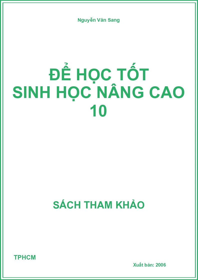 Để học tốt sinh học nâng cao 10