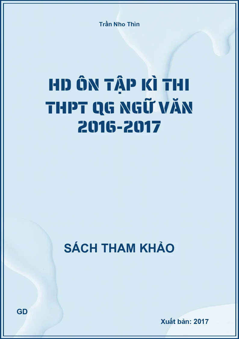 HD ôn tập kì thi THPT QG ngữ văn 2016-2017