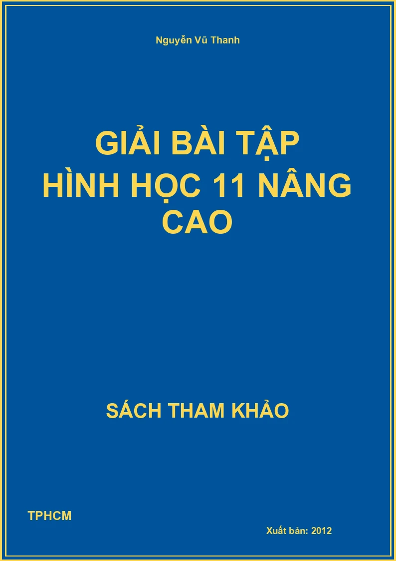 Giải bài tập hình học 11 nâng cao
