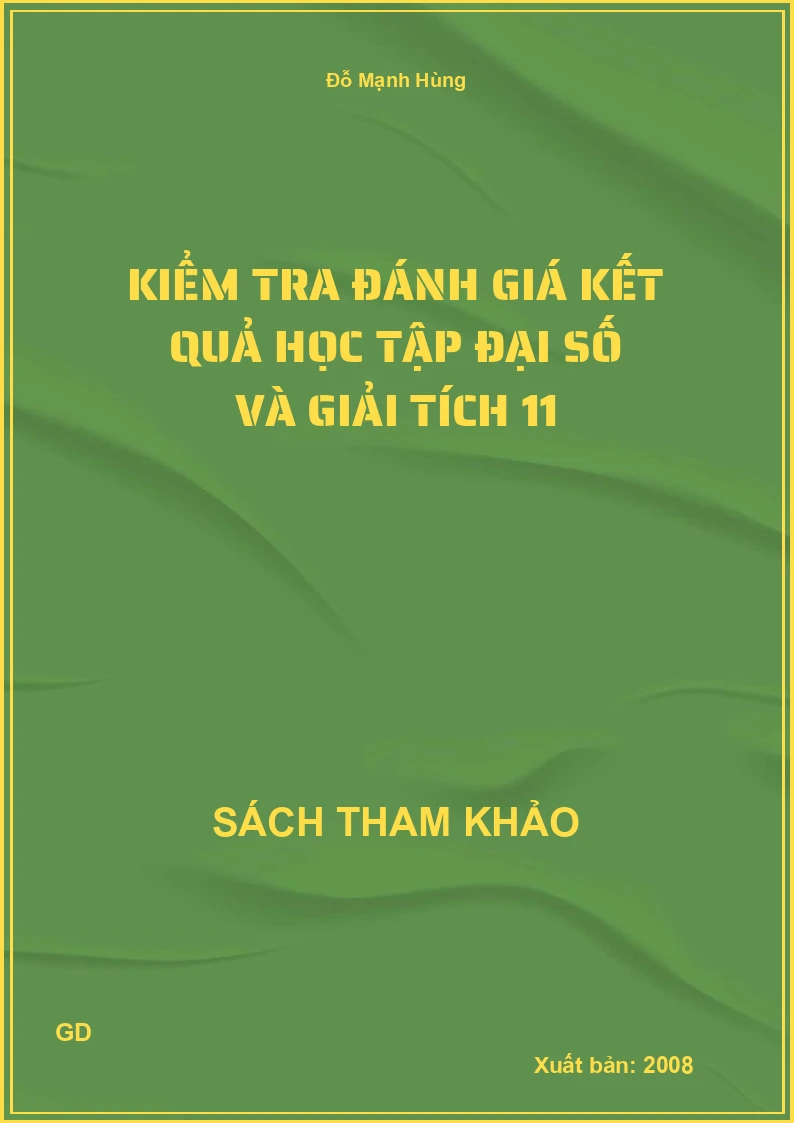 Kiểm tra đánh giá kết quả học tập đại số và giải tích 11
