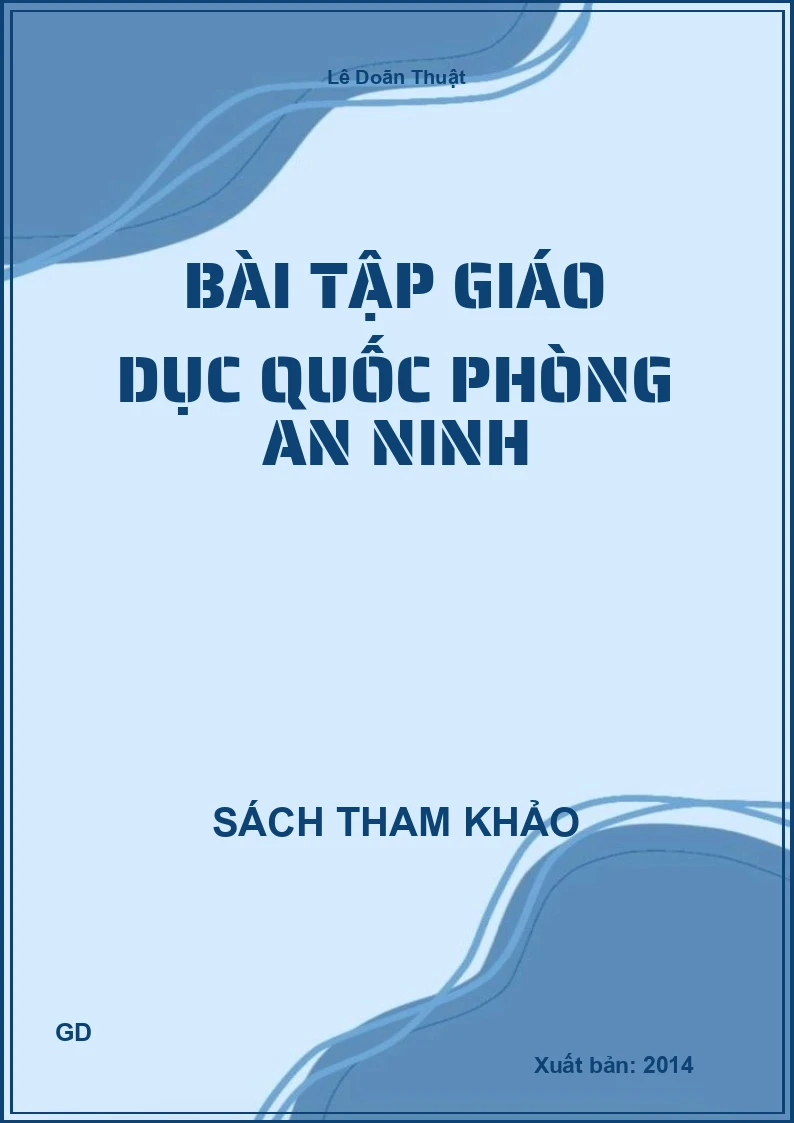 Bài tập giáo dục quốc phòng an ninh