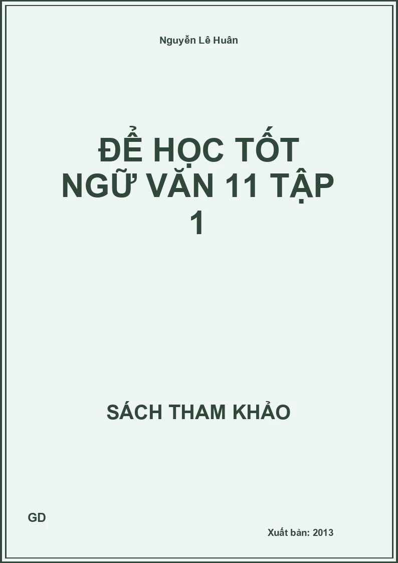 Để học tốt ngữ văn 11 tập 1