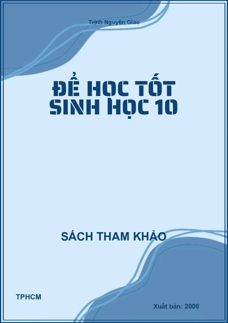 Để học tốt sinh học 10