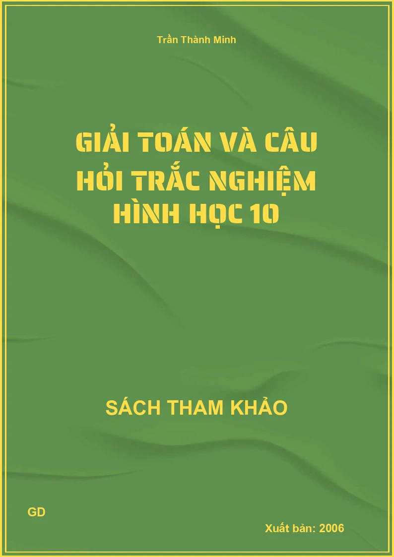 Giải toán và câu hỏi trắc nghiệm hình học 10
