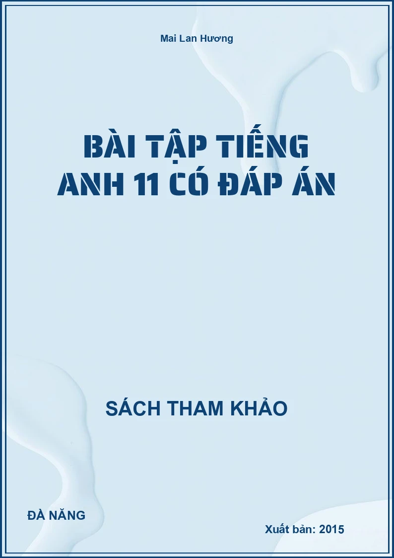 Bài tập tiếng anh 11 có đáp án