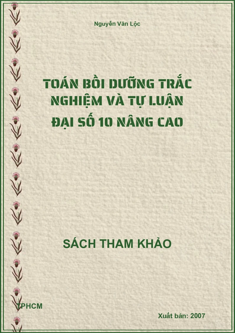 Toán bồi dưỡng trắc nghiệm và tự luận đại số 10 nâng cao