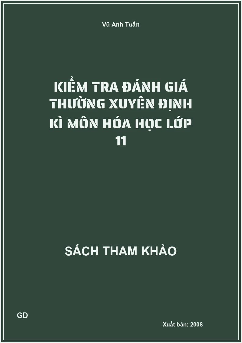 Kiểm tra đánh giá thường xuyên định kì môn hóa học lớp 11