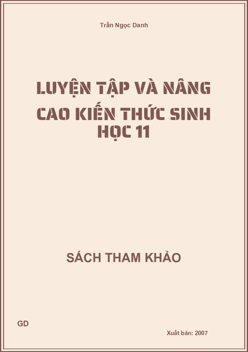 Luyện tập và nâng cao kiến thức sinh học 11