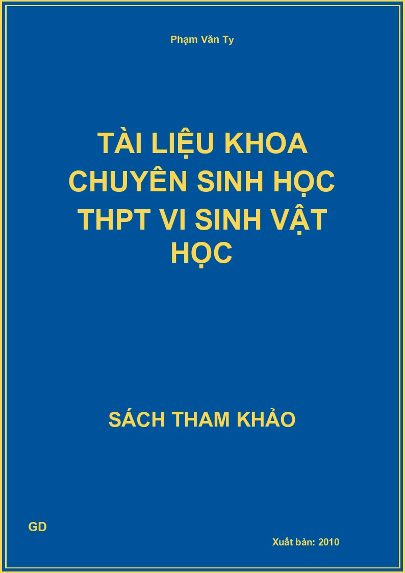 Tài liệu khoa chuyên sinh học thpt vi sinh vật học
