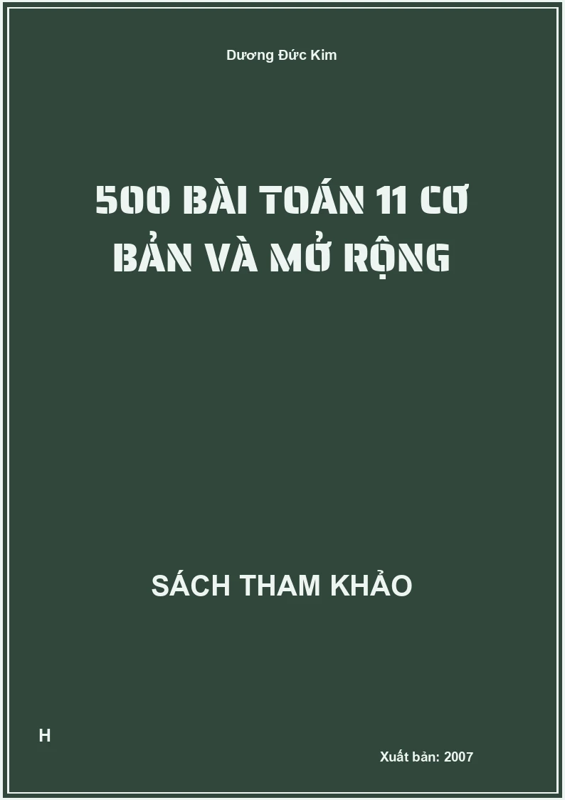 500 bài toán 11 cơ bản và mở rộng