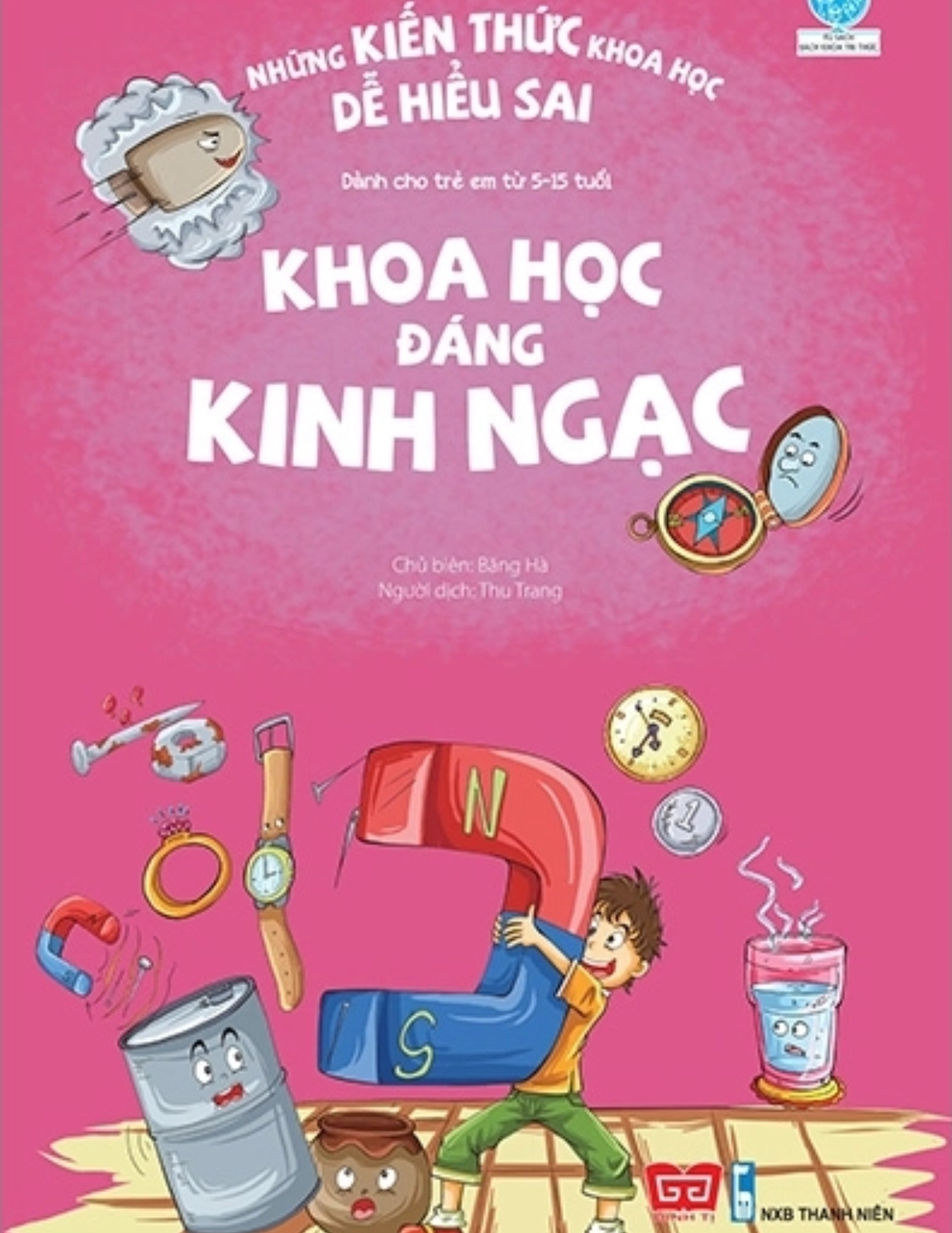Những kiến thức khoa học dễ hiểu sai - khoa học đáng kinh ngạc