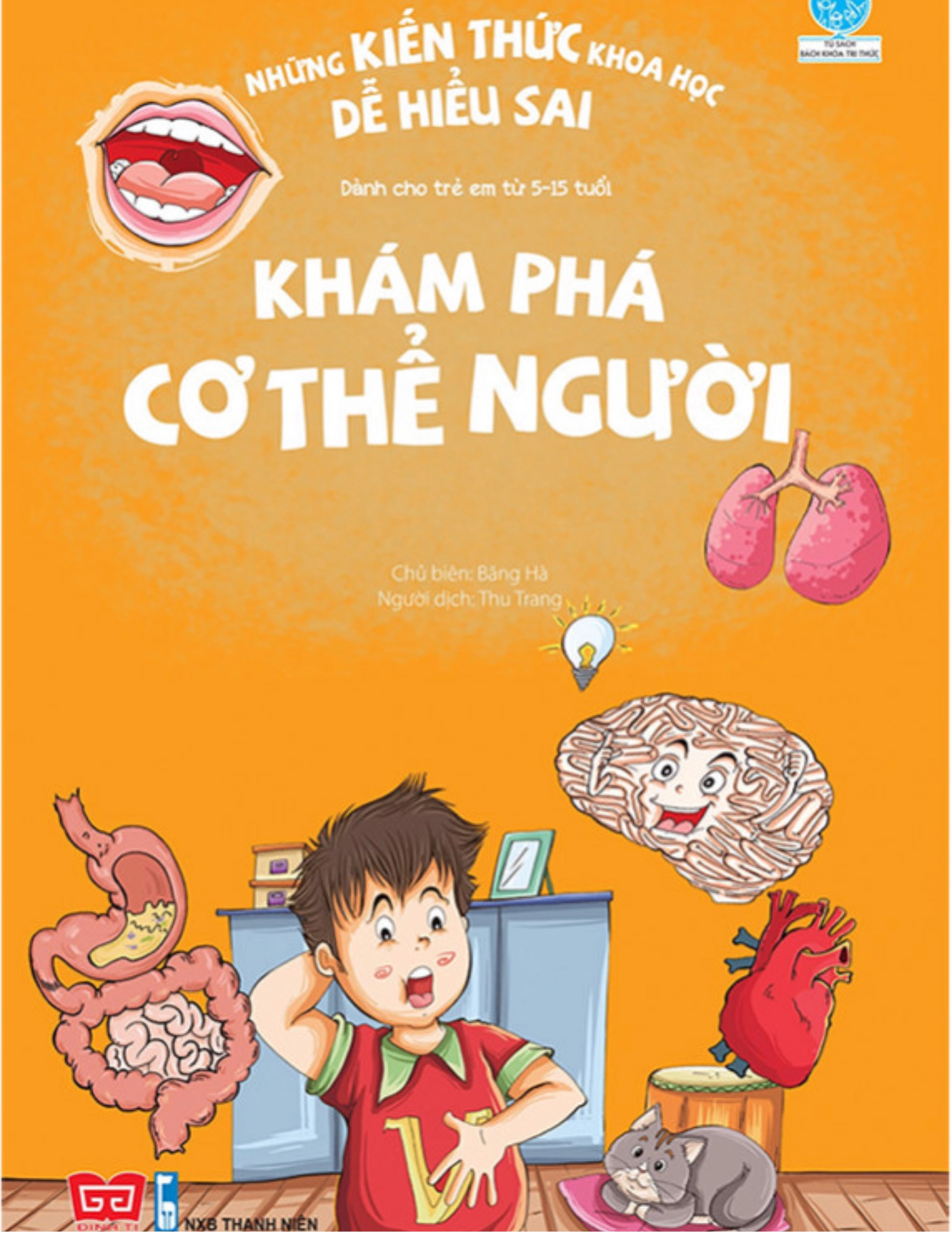 Những kiến thức khoa học dễ hiểu sai - Khám phá cơ thể người