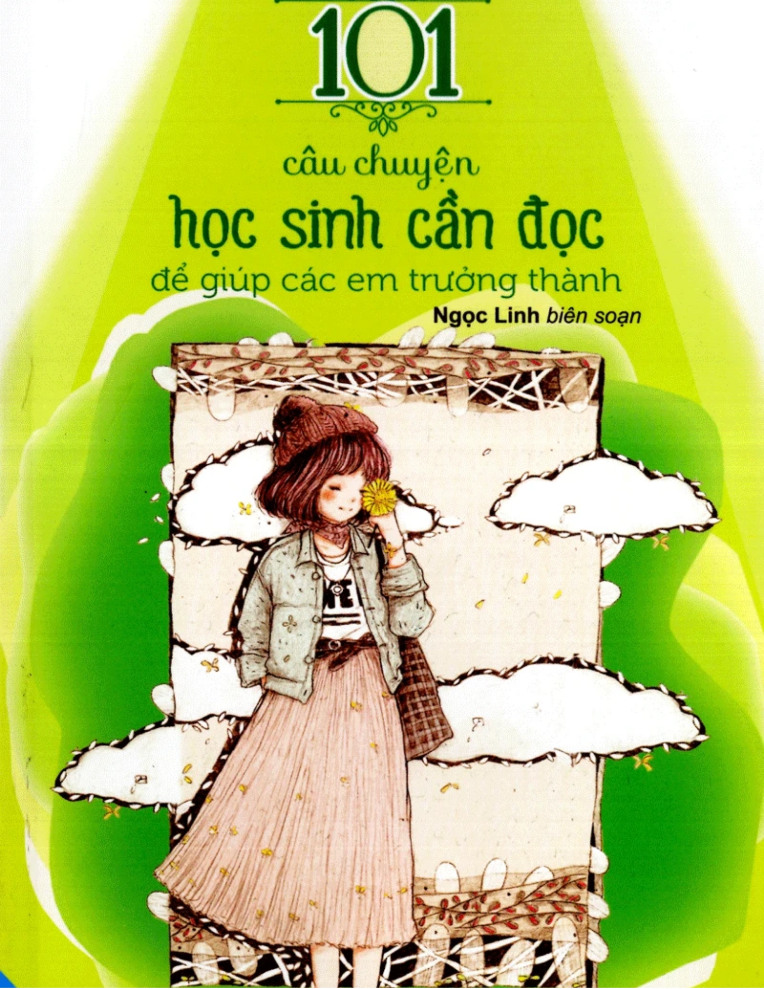 Kỹ năng sống: 101 câu chuyện HS cần đọc để giúp các em trưởng thành