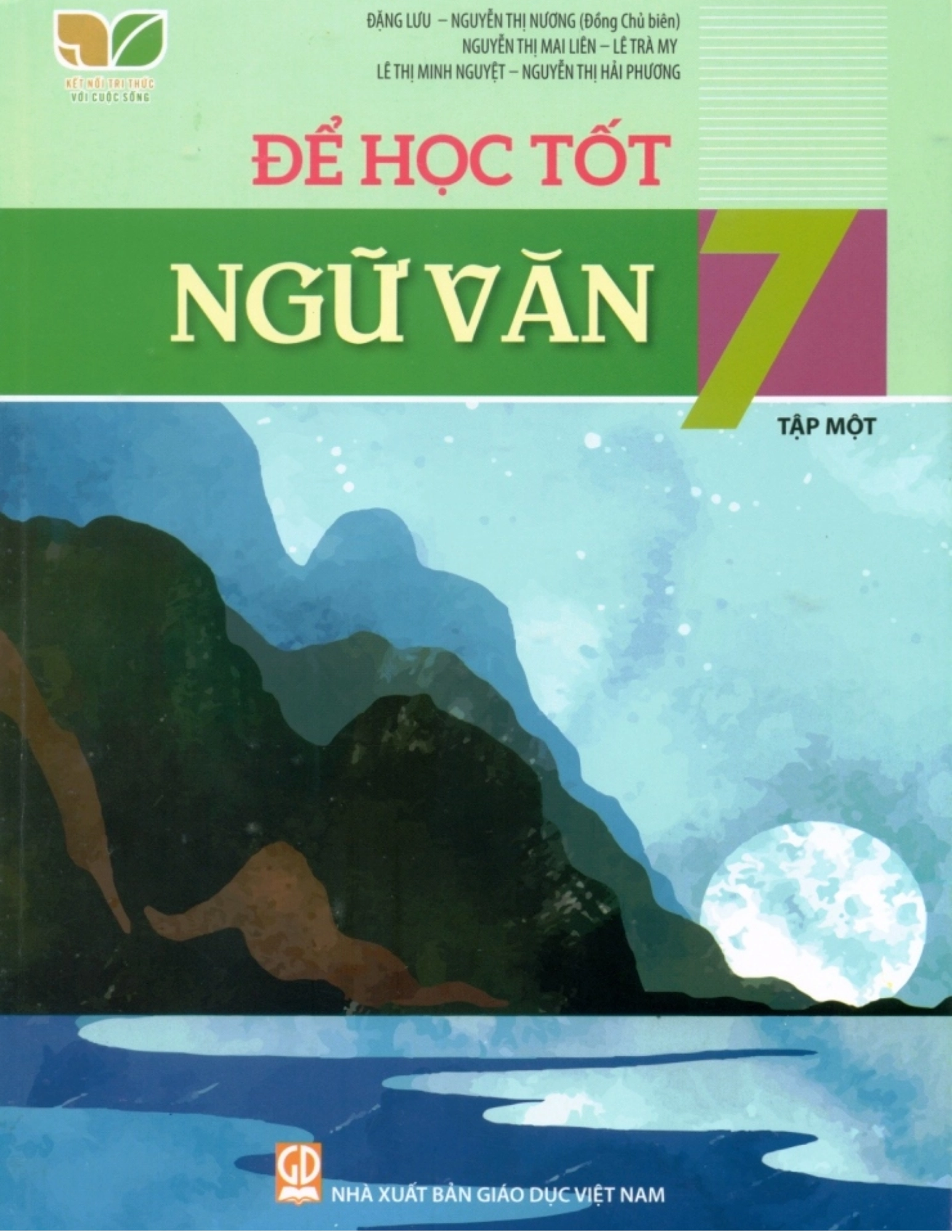 Để học tốt Ngữ văn 7, tập một (Kết nối tri thức với cuộc sống)