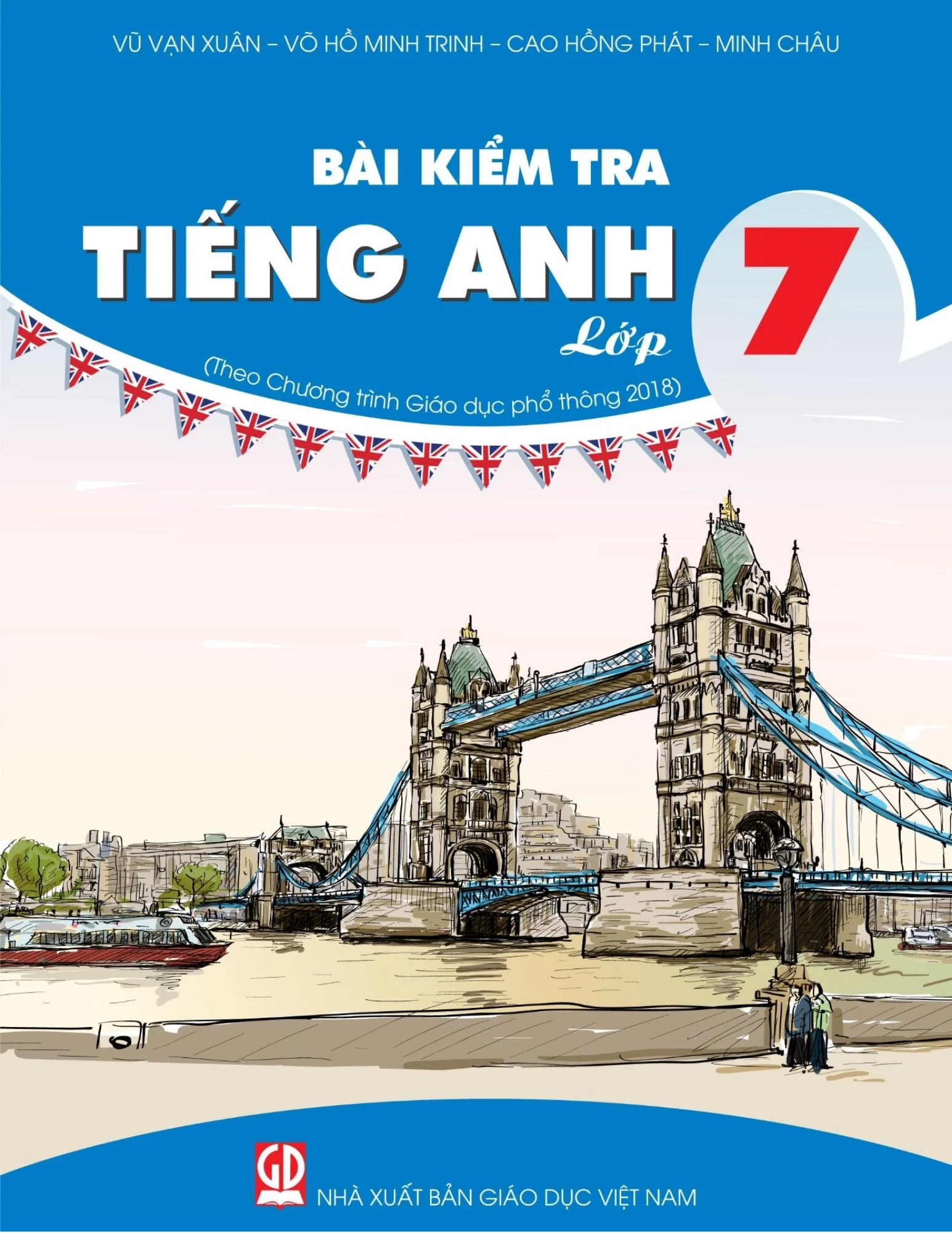 Bài kiểm tra tiếng Anh lớp 7 (theo Chương trình Giáo dục phổ thông 2018)