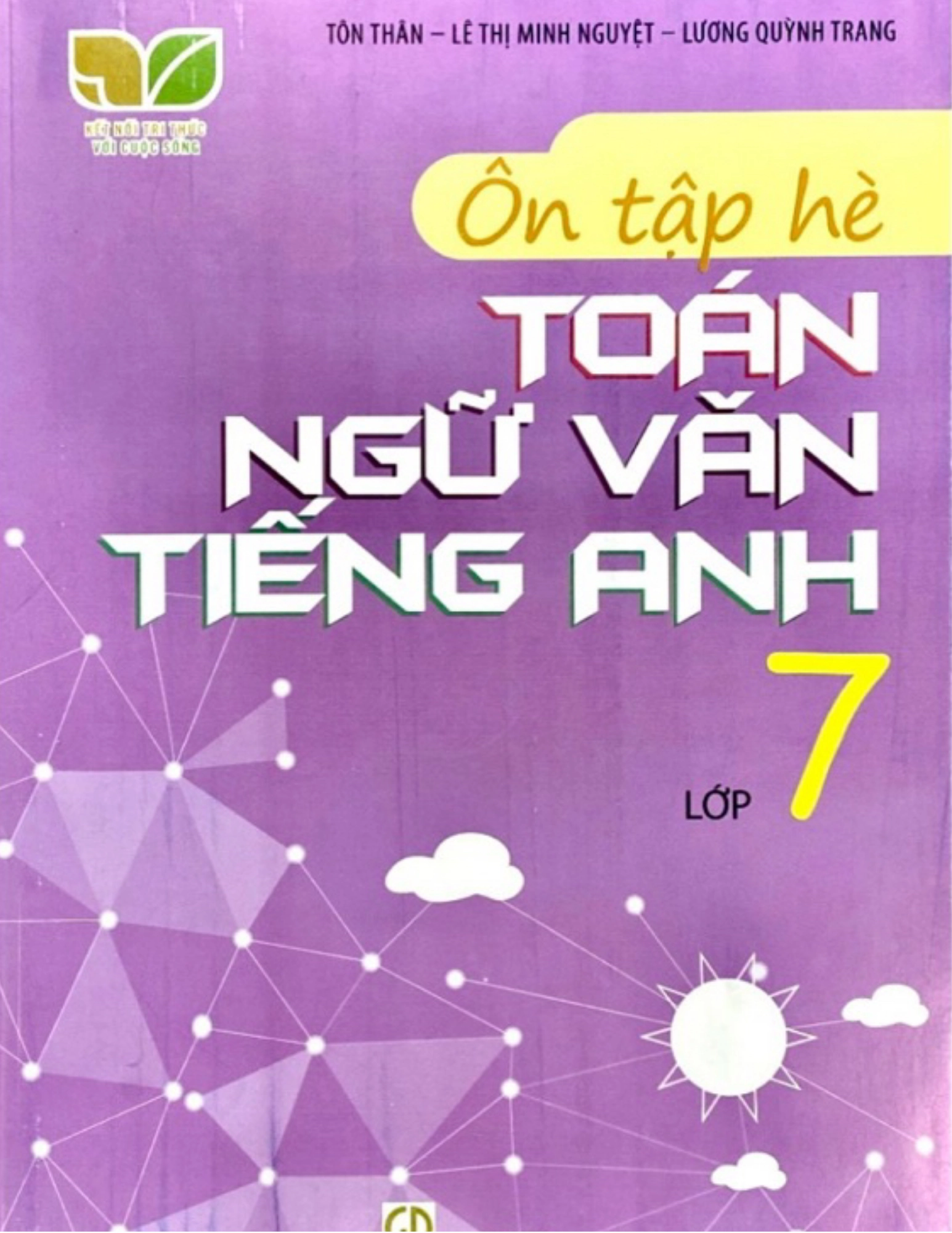 Ôn tập hè Toán, Ngữ văn, Tiếng Anh lớp 7 (Kết nối tri thức với cuộc sống)
