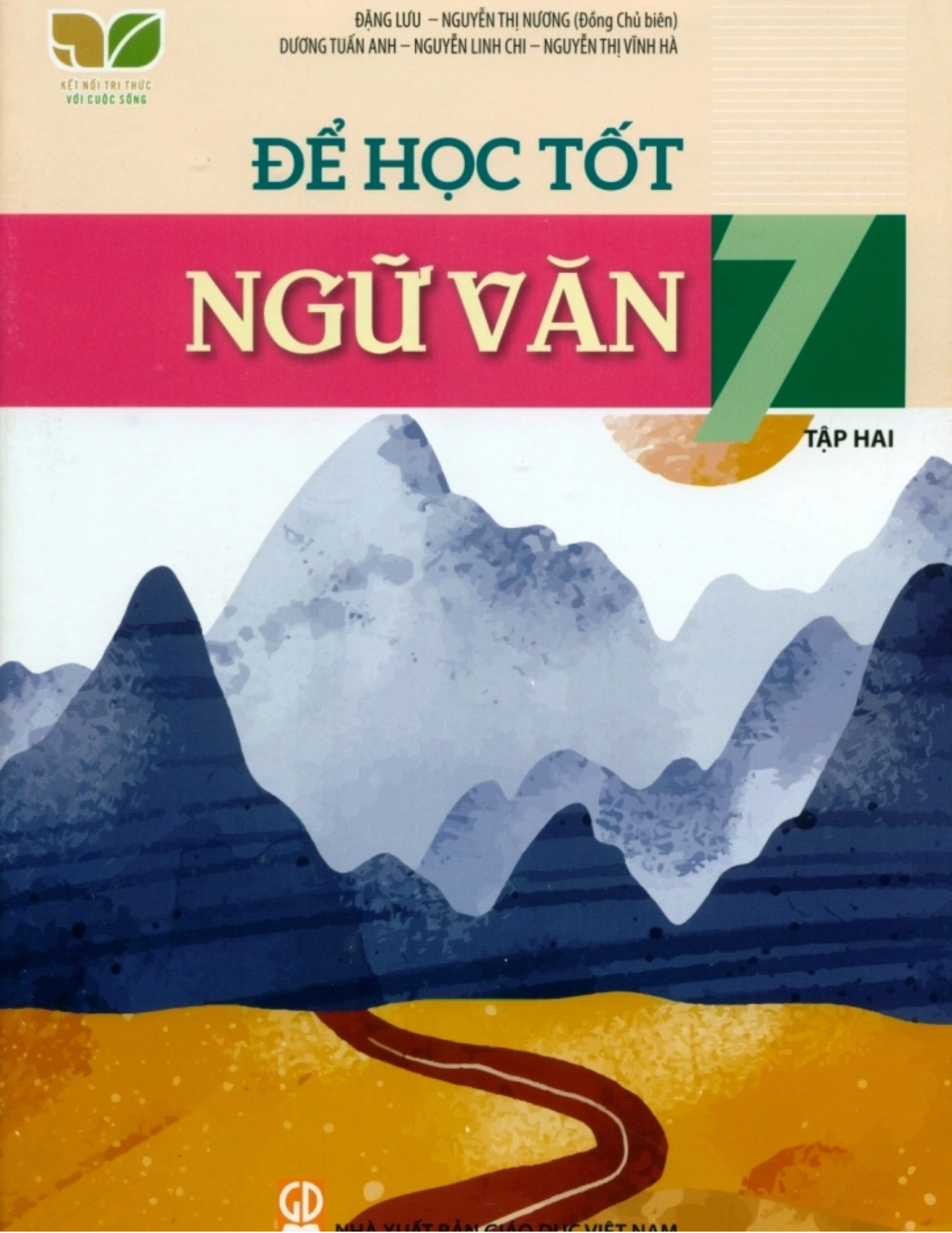 Để học tốt Ngữ văn 7, tập hai (Kết nối tri thức với cuộc sống)