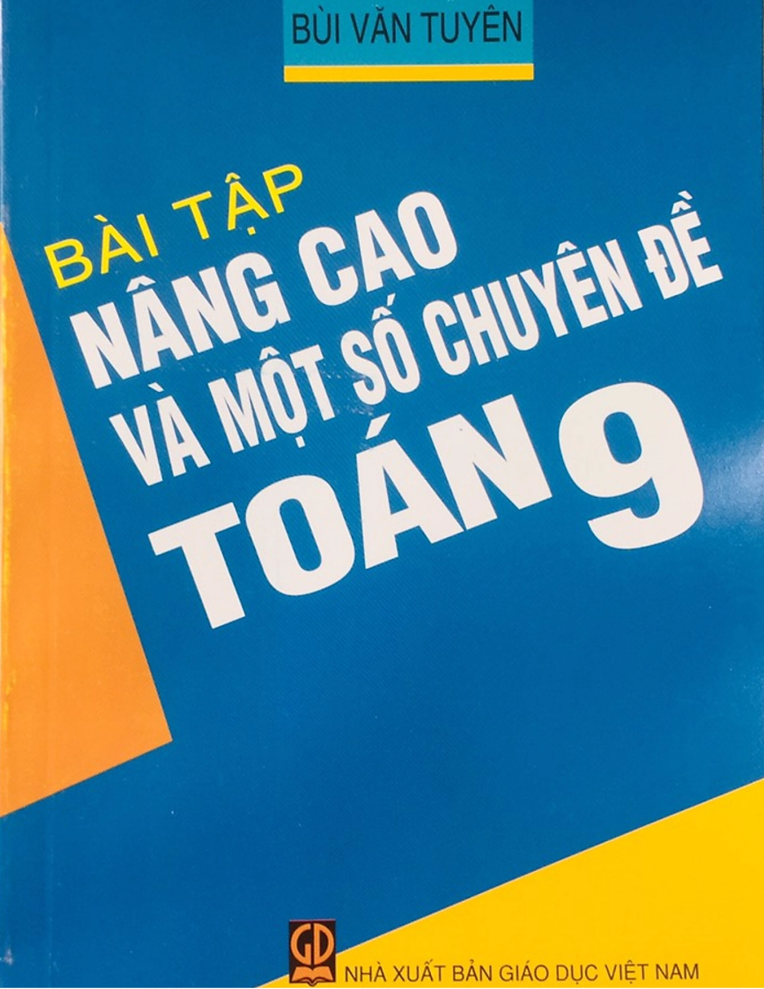 Bài tập nâng cao và một số chuyên đề Toán 9