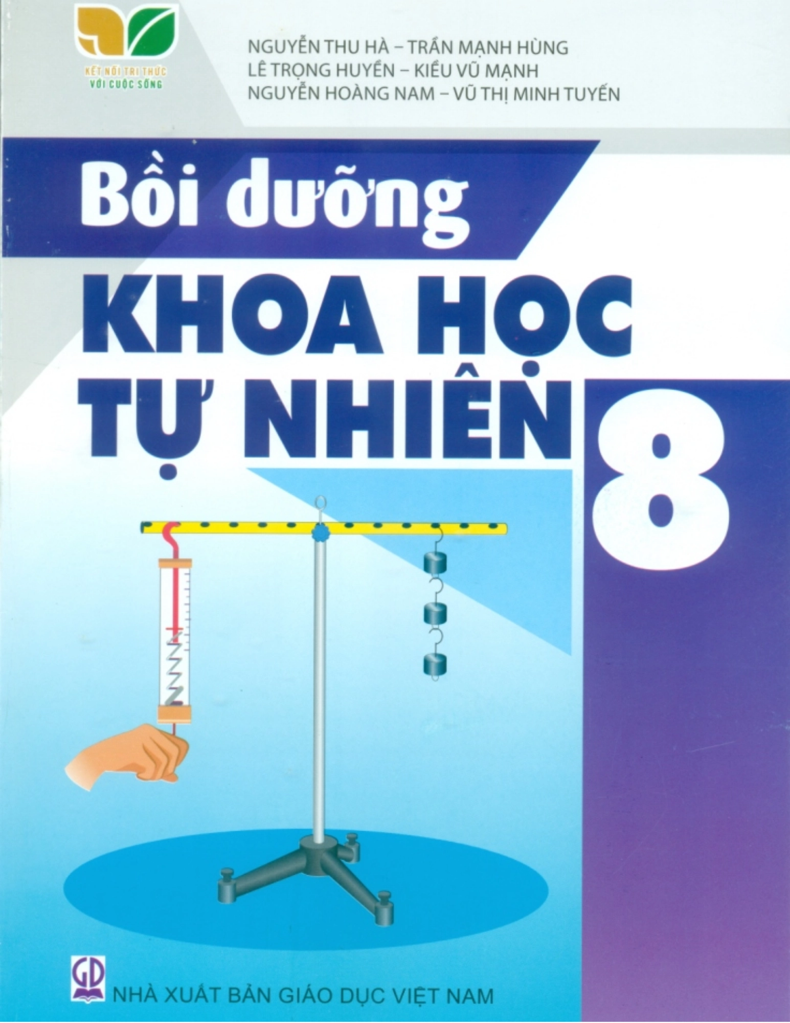 Bồi dưỡng Khoa học tự nhiên 8 (Kết nối tri thức với cuộc sống)