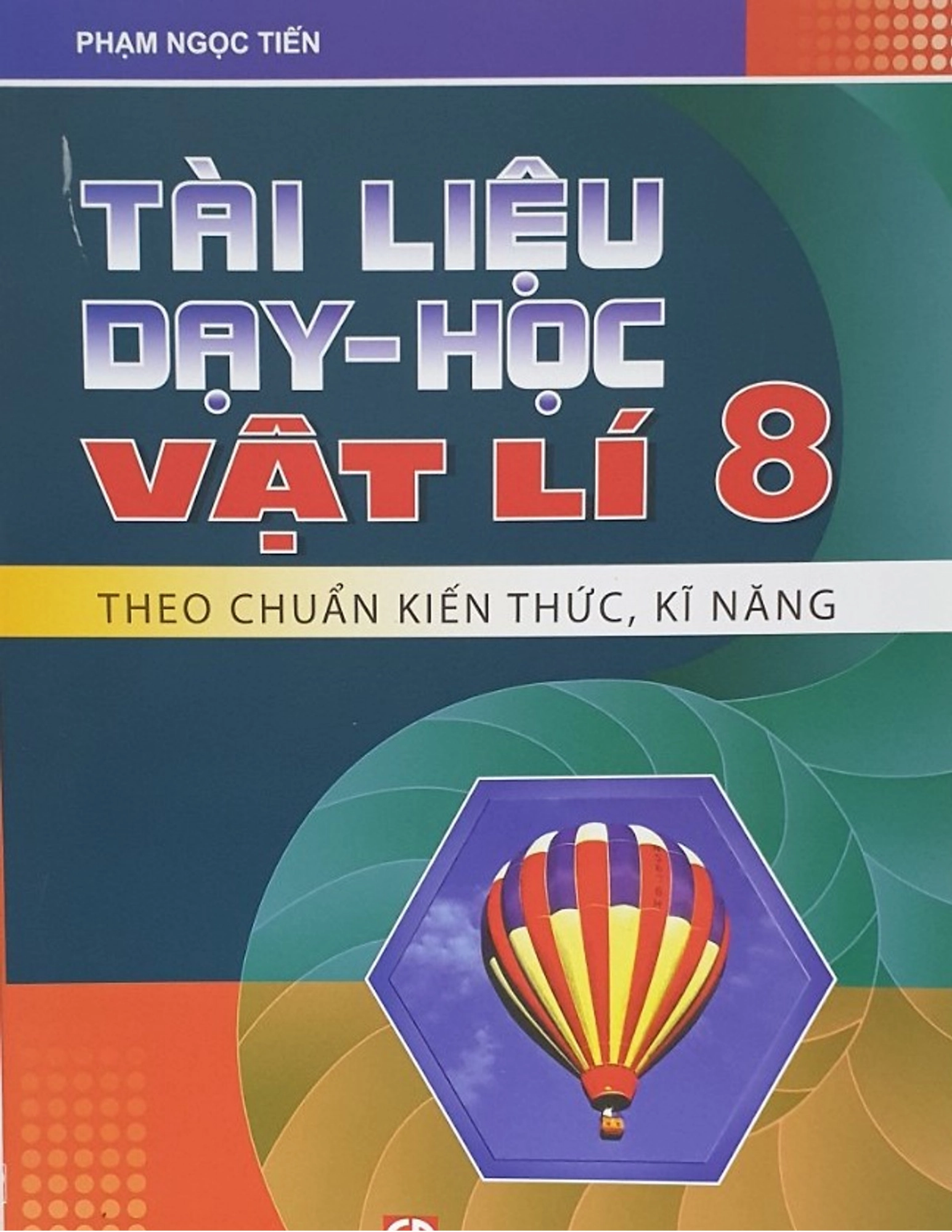 Tài liệu dạy - học Vật lí 8 (theo chuẩn kiến thức, kĩ năng)
