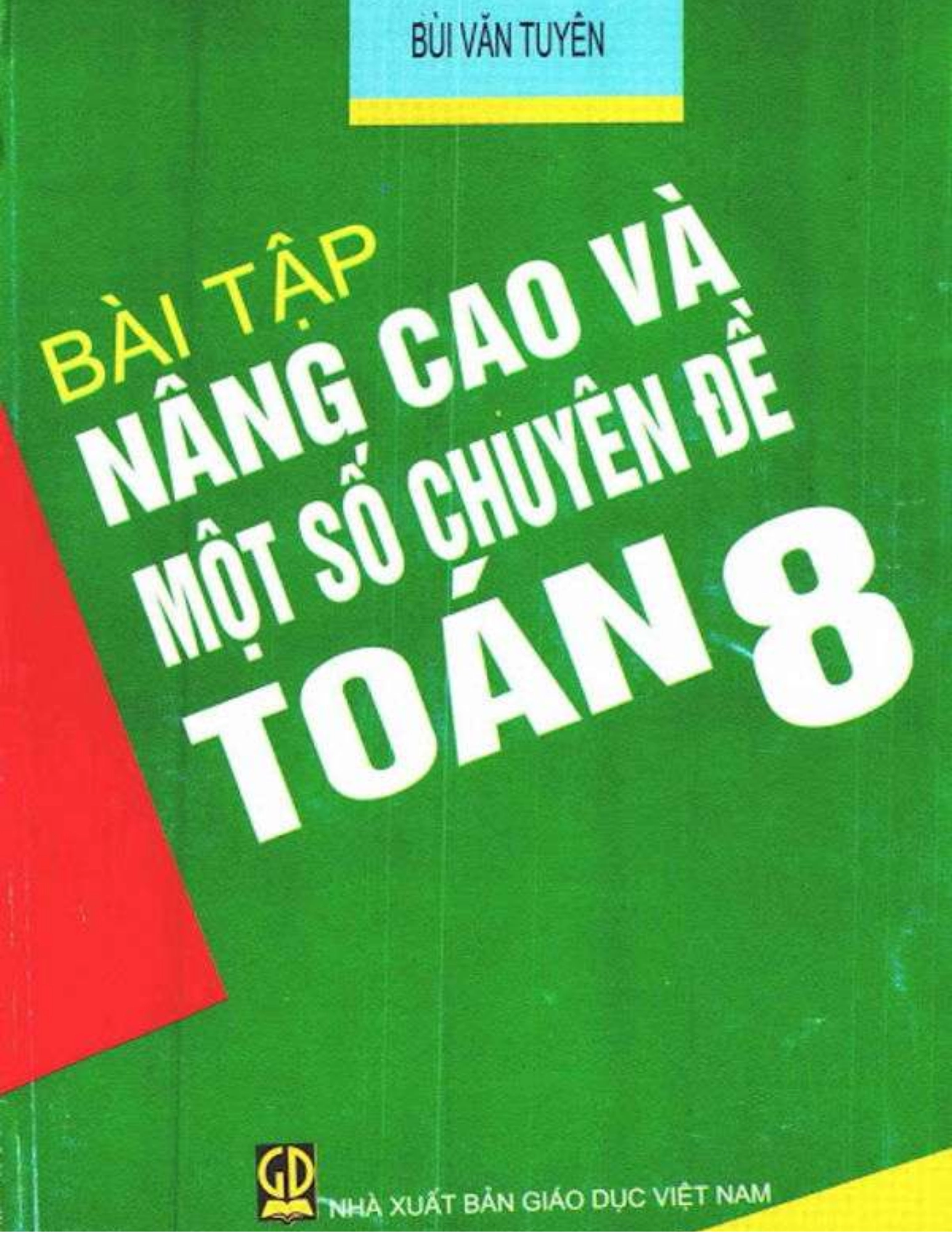 Bài tập nâng cao và một số chuyên đề Toán 8