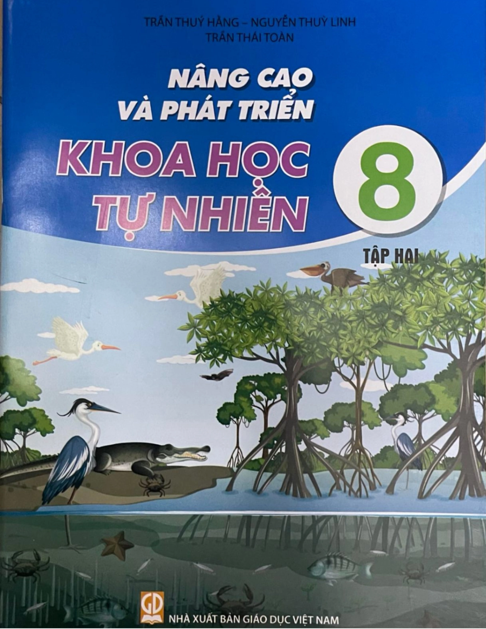 Nâng cao và phát triển Khoa học tự nhiên 8, tập hai