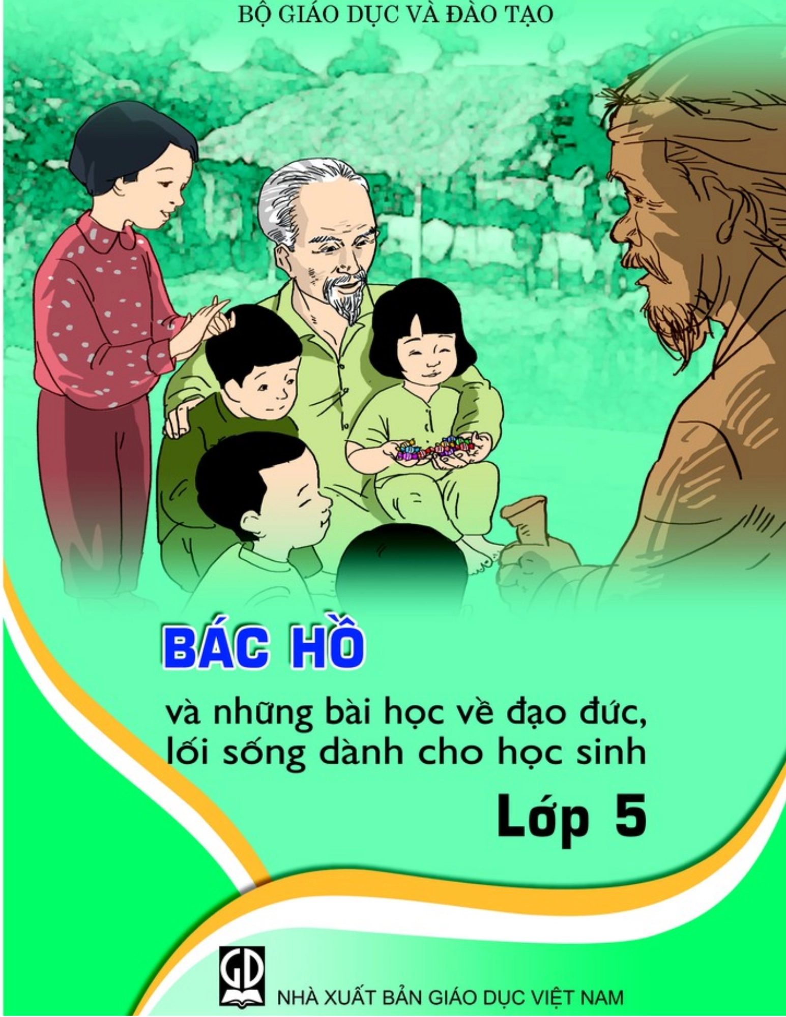 Bác Hồ và những bài học về đạo đức lối sống dành cho học sinh lớp 5