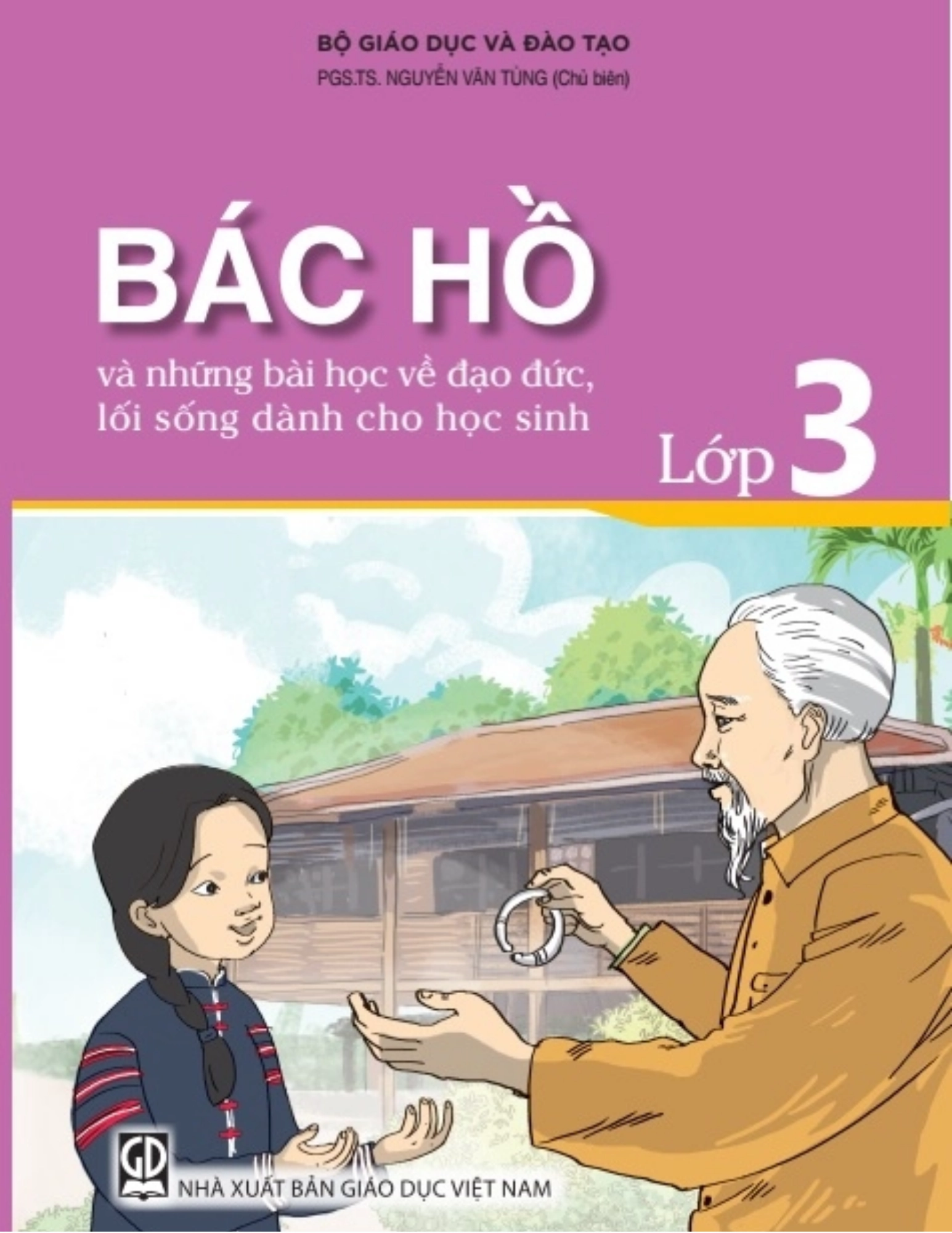 Bác Hồ và những bài học về đạo đức lối sống dành cho học sinh lớp 3