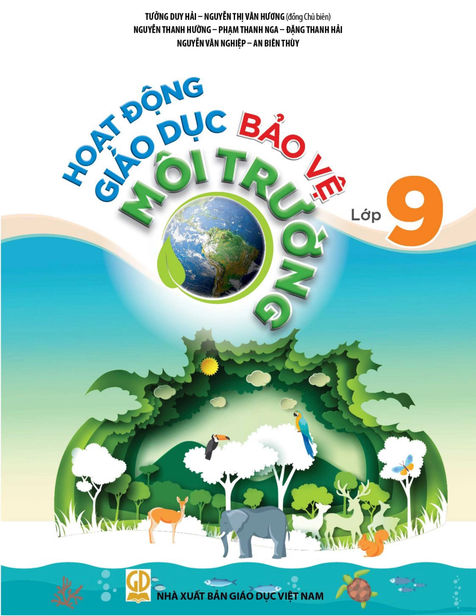 Hoạt động giáo dục bảo vệ môi trường lớp 9