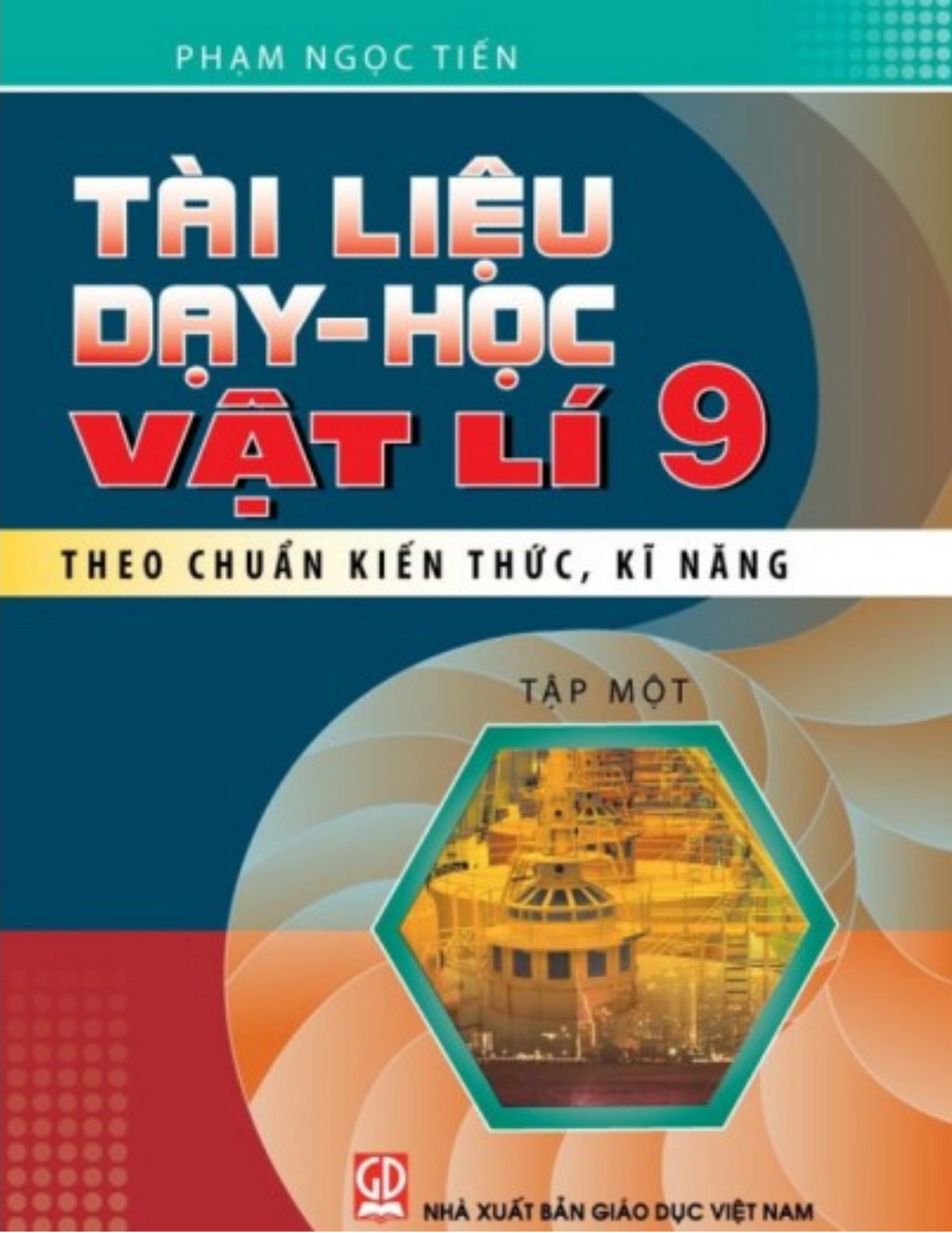 Tài liệu dạy - học Vật lí 9, tập một (Theo chuẩn kiến thức, kĩ năng)