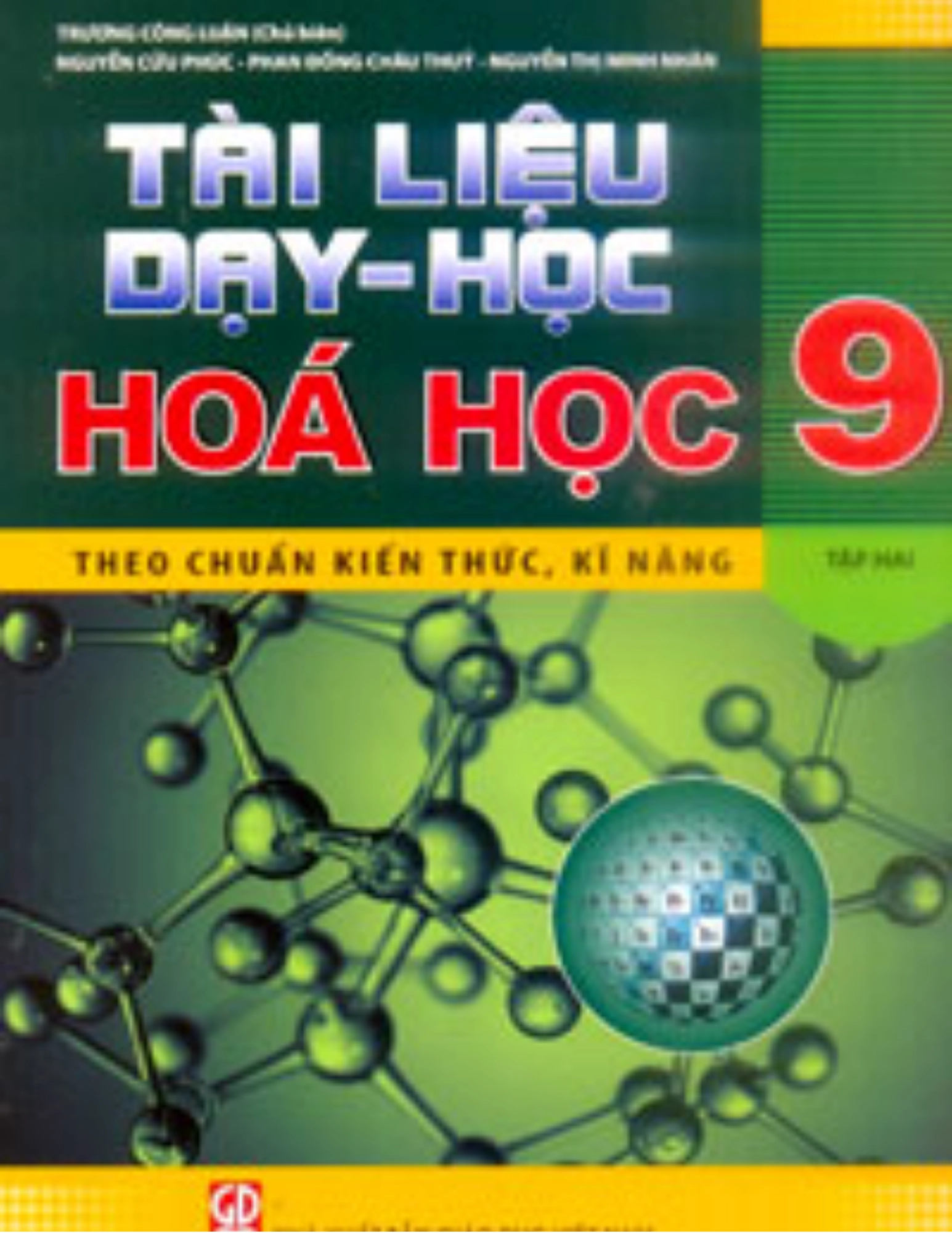 Tài liệu dạy - học Hóa học 9 theo chuẩn kiến thức, kĩ năng, tập hai