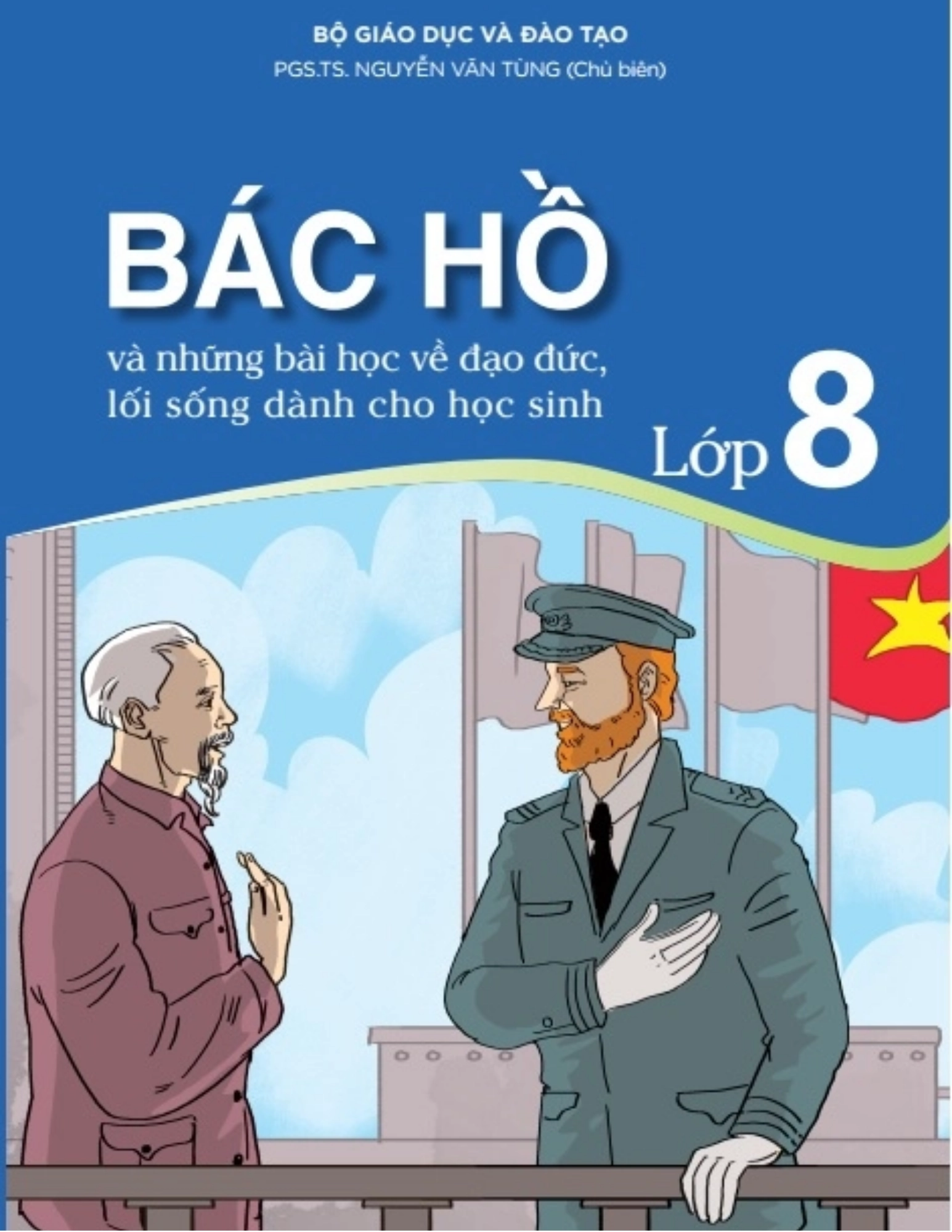 Bác Hồ và những bài học về đạo đức lối sống dành cho học sinh lớp 8