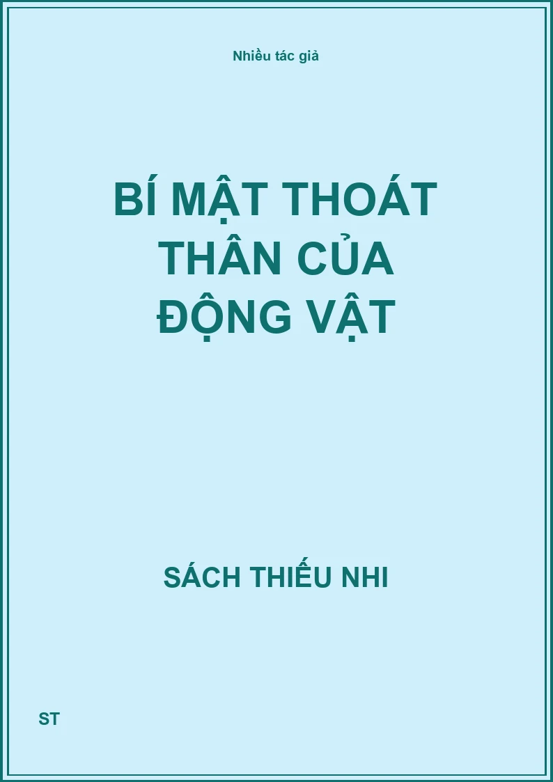 Bí mật thoát thân của động vật