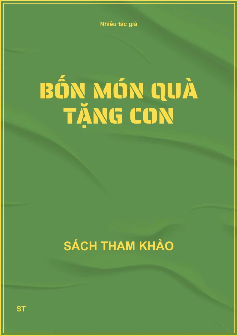 Bốn món quà tặng con