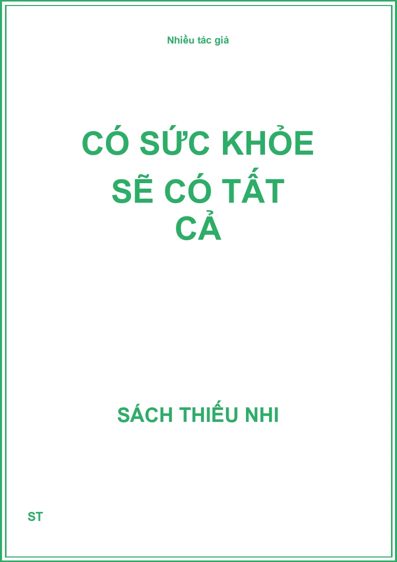 Có sức khỏe sẽ có tất cả