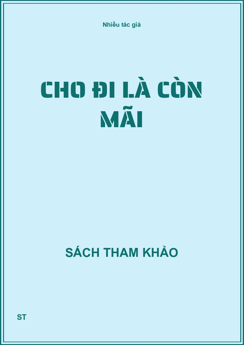 Cho đi là còn mãi