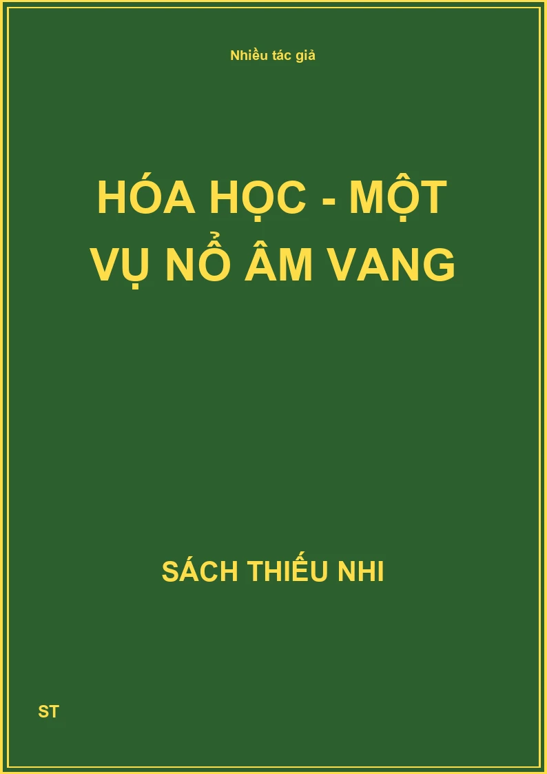 Hóa học - Một vụ nổ âm vang