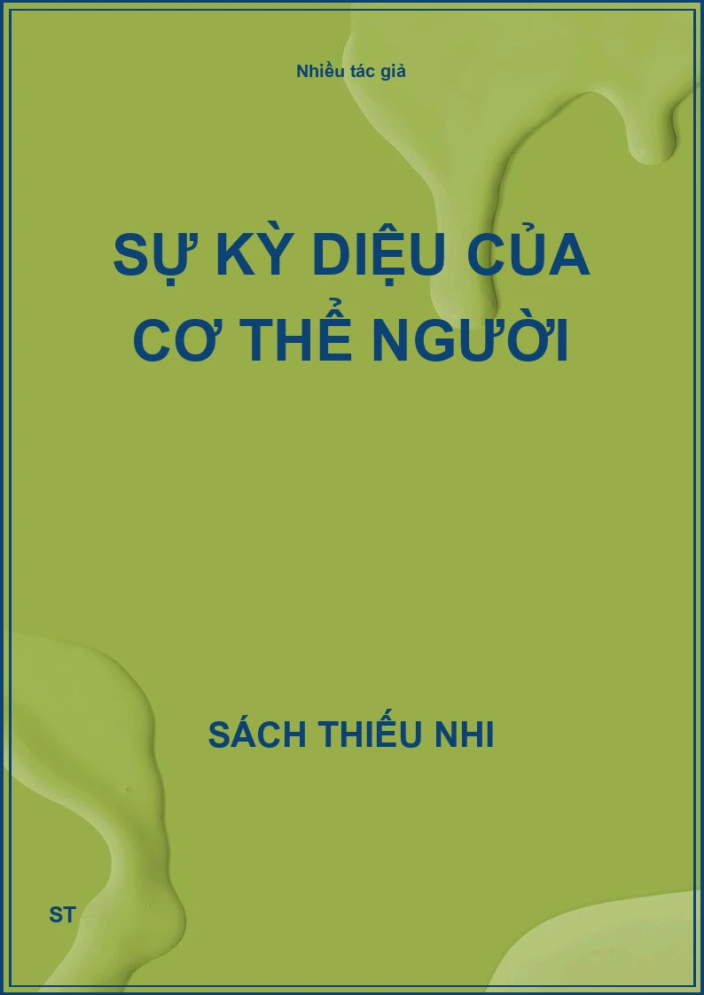 Sự kỳ diệu của cơ thể người