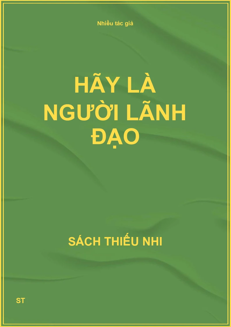 Hãy là người lãnh đạo