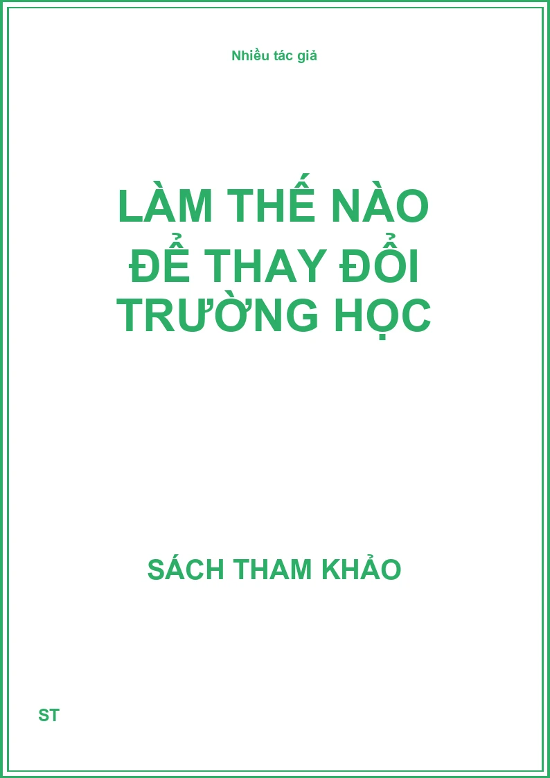 Làm thế nào để thay đổi trường học