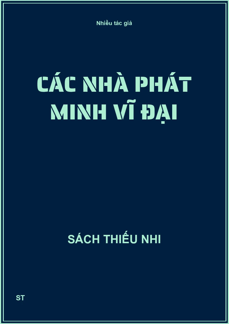 Các nhà phát minh vĩ đại