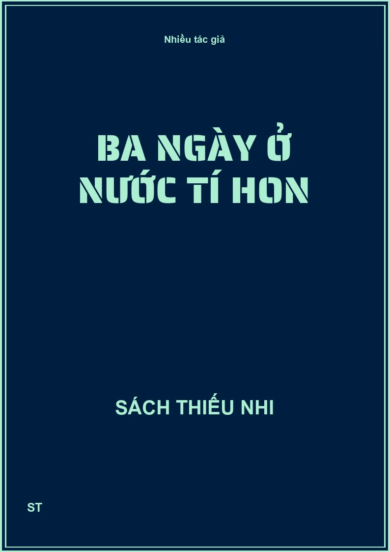 Ba ngày ở nước Tí Hon
