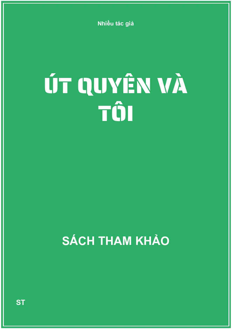 Út Quyên và tôi